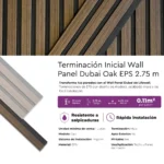 Terminación Inicial Wall Panel Dubai Oak EPS Mate 2.75 m - Image 3